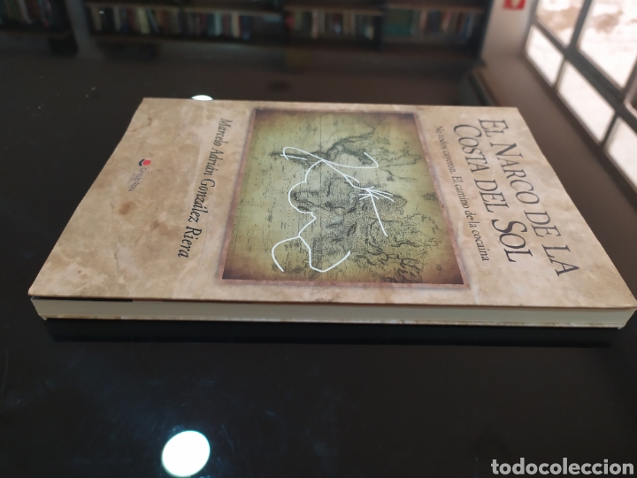 Libros de segunda mano: El Narco de la Costa del Sol. Marcelo Adri&aacute;n Gonz&aacute;lez Riera - Foto 3