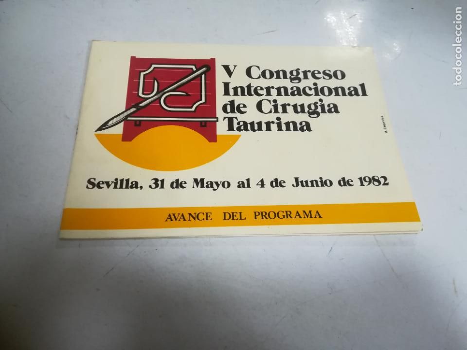 Libros de segunda mano: V CONGRESO INTERNACIONAL DE CIRUG&Iacute;A TAURINA. SEVILLA. 1982. AVANCE DEL PROGRAMA - Foto 1