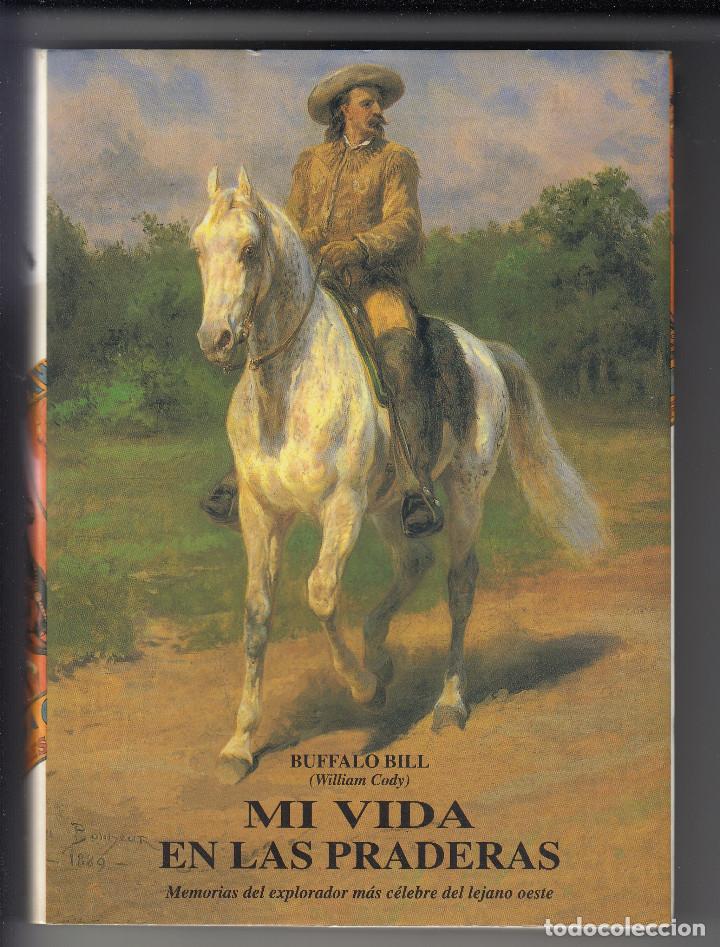 Libros de segunda mano: MI VIDA EN LAS PRADERAS, BUFFALO BILL, Env&iacute;o gratis - Foto 1