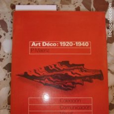 Libros de segunda mano: PAUL MAENZ ART DÉCO: 1920-1940 GUSTAVO GILI 1976