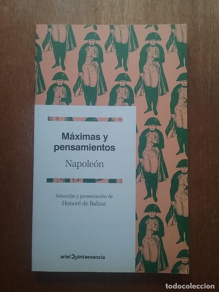 Libros de segunda mano: MAXIMAS Y PENSAMIENTOS, NAPOLEON, SELECCION Y PRESENTACION DE HONORE DE BALZAC, ARIEL, 2015