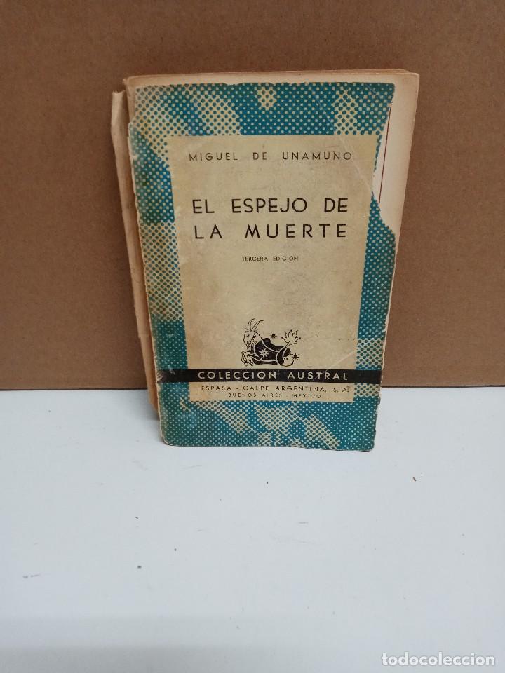 Libros de segunda mano: Miguel de Unamuno - El espejo de la muerte - Austral - Foto 1