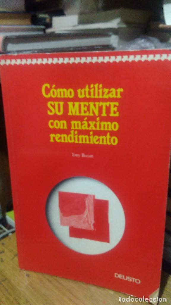 Libros de segunda mano: COMO UTILIZAR SU MENTE CON M&Aacute;XIMO RENDIMIENTO, TONY BUZAN, ED. DEUSTO - Foto 1