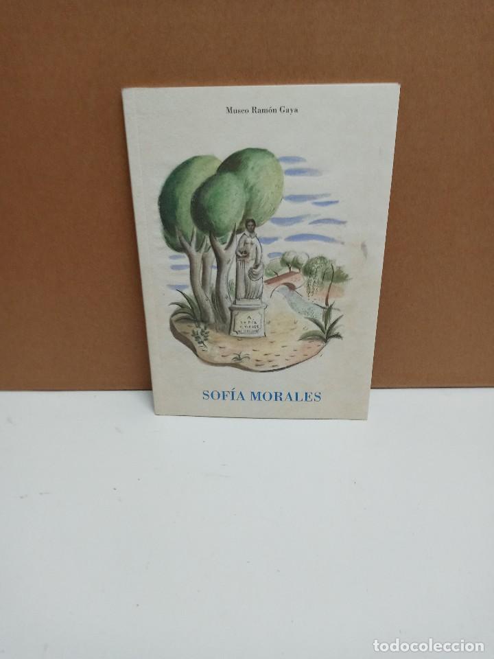 Libros de segunda mano: Sof&iacute;a Morales - Museo Ram&oacute;n Gaya - Foto 1