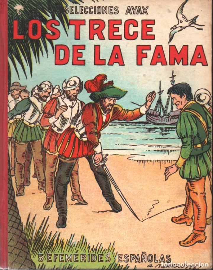 Libros de segunda mano: EFEM&Eacute;RIDES ESPA&Ntilde;OLAS : LOS TRECE DE LA FAMA (AYAX, 1955) - Foto 1