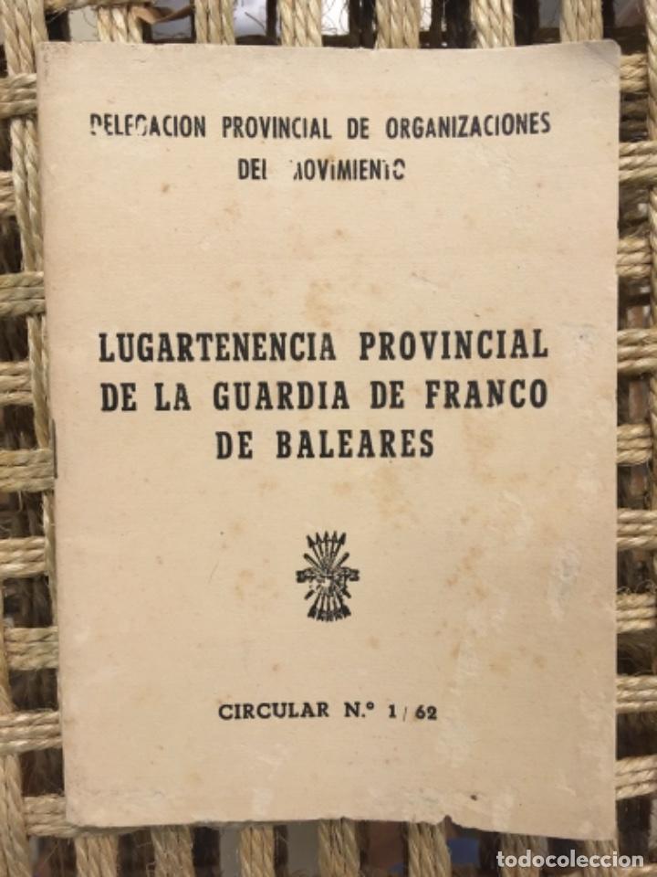 Libros de segunda mano: LUGARTENENCIA PROVINCIAL DE LA GUARDIA DE FRANCO DE BALEARES