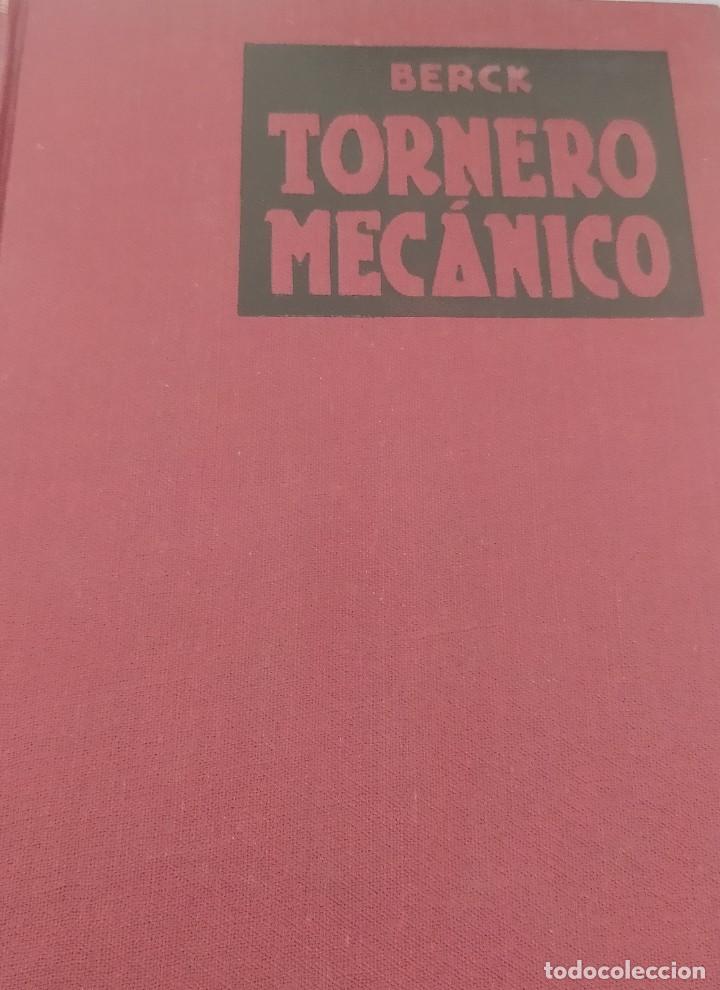Libros de segunda mano: Manual moderno del tornero mec&aacute;nico (Berck, C. E.) - Foto 1