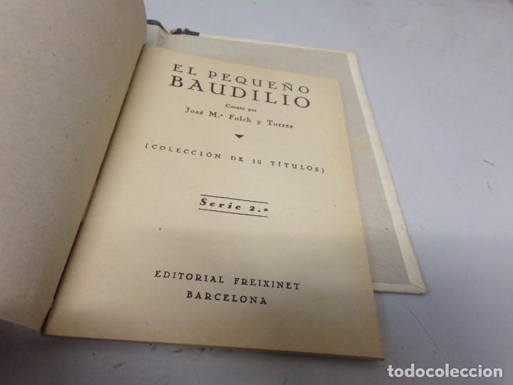 Libros de segunda mano: ESTAMOS LIQUIDANDO. COLECCION FREIXINET - el peque&ntilde;o baudilio - Foto 4