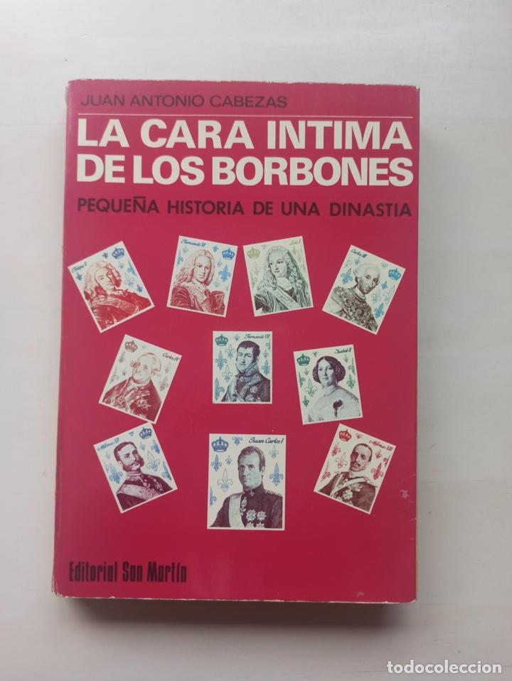 Libros de segunda mano: Libro La Cara Intima de los Borbones - Juan Antonio Cabezas - Foto 1
