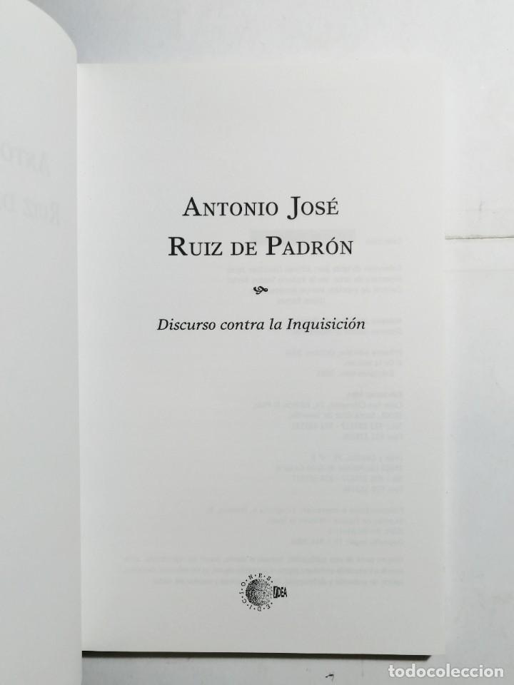 Libros de segunda mano: ANTONIO JOS&Eacute; RUIZ DE PADR&Oacute;N. DISCURSO CONTRA LA INQUISICI&Oacute;N. 2003. - Foto 2