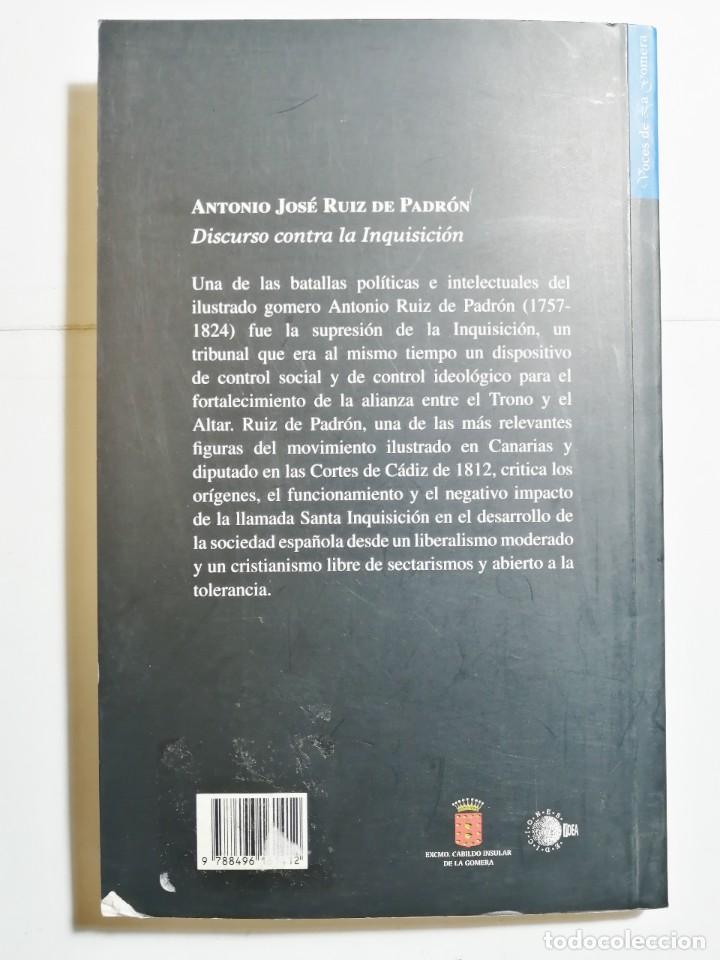 Libros de segunda mano: ANTONIO JOS&Eacute; RUIZ DE PADR&Oacute;N. DISCURSO CONTRA LA INQUISICI&Oacute;N. 2003. - Foto 4