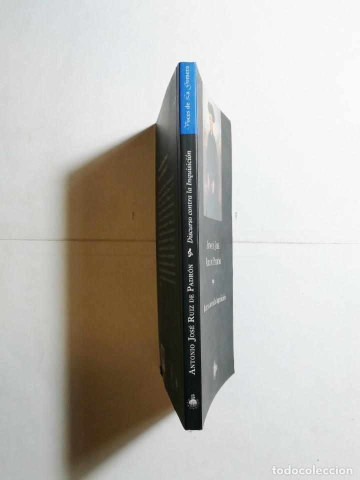 Libros de segunda mano: ANTONIO JOS&Eacute; RUIZ DE PADR&Oacute;N. DISCURSO CONTRA LA INQUISICI&Oacute;N. 2003. - Foto 5
