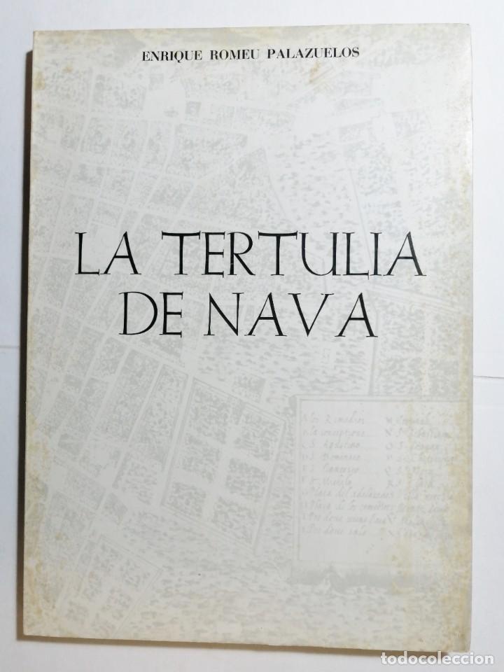 Libros de segunda mano: ENRIQUE ROMEU PALAZUELOS. LA TERTULIA DE NAVA. 1977. CANARIAS.