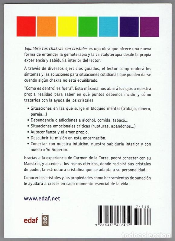 Libros de segunda mano: EQUILIBRA TUS CHAKRAS CON CRSITALES CARMEN DE LA TORRE PE&Ntilde;A - Foto 2