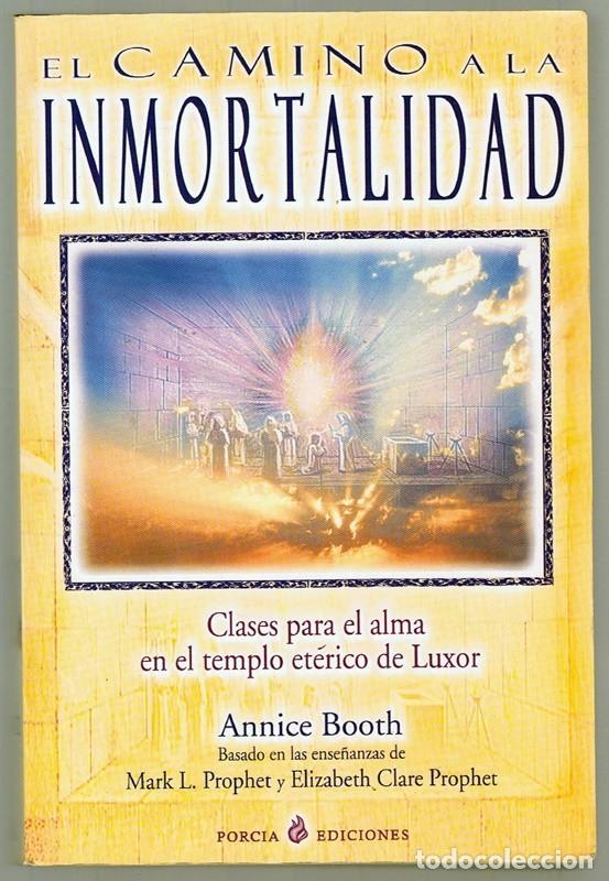 Libros de segunda mano: EL CAMINO A LA INMORTALIDAD ANNICE BOOTH - Foto 1