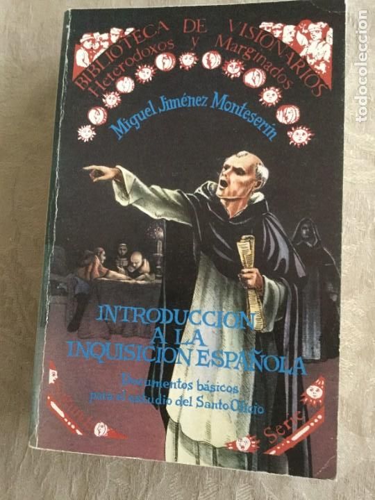 Libros de segunda mano: Introducci&oacute;n a la Inquisici&oacute;n espa&ntilde;ola. Docs. b&aacute;sicos para el estudio del Santo Oficio. M. Jim&eacute;nez. - Foto 1