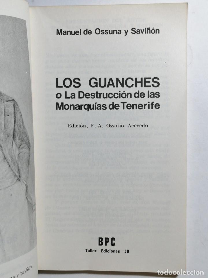 Libros de segunda mano: MANUEL DE OSSUNA Y SAVI&Ntilde;&Oacute;N. LOS GUANCHES O LA DESTRUCCI&Oacute;N DE LAS MONARQU&Iacute;AS DE TENERIFE. 1978.