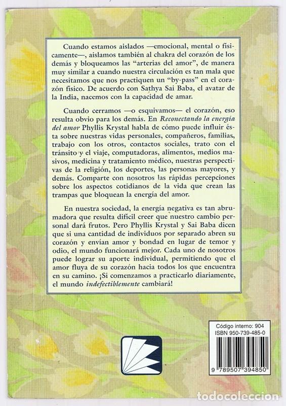 Libros de segunda mano: RECONECTANDO LA ENERG&Iacute;A DEL AMOR PHYLLIS KRYSTAL 1&ordf; EDICI&Oacute;N 1997 - Foto 2