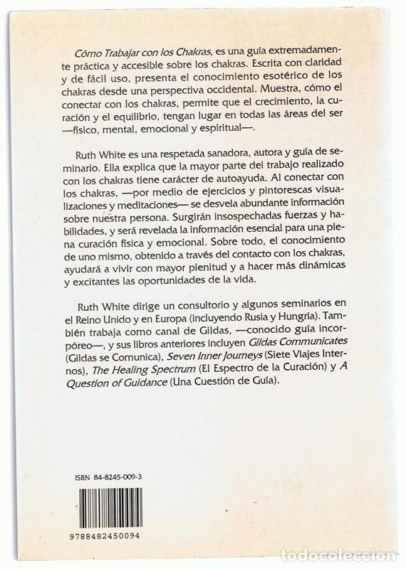 Libros de segunda mano: COMO TRABAJAR CON LOS CHAKRAS RUTH WHITE - Foto 2