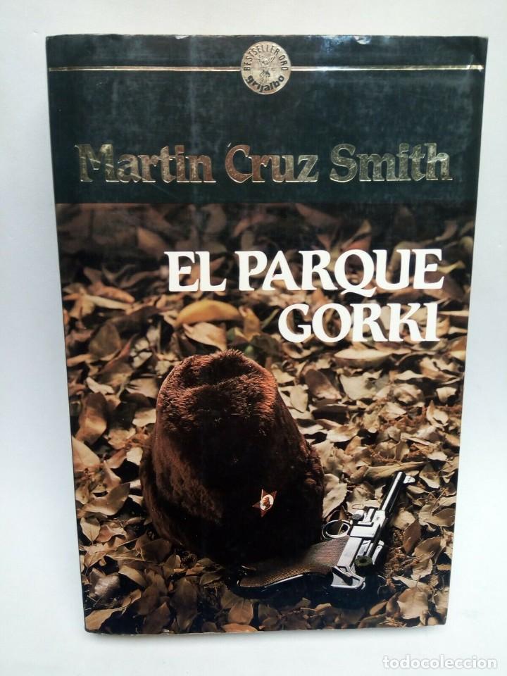 Libros de segunda mano: EL PARQUE GORKI de MARTIN CRUZ SMITH - Foto 1