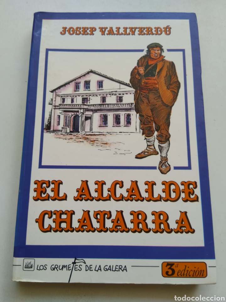 Libros de segunda mano: EL ALCALDE CHATARRA/JOSEP VALVERD&Uacute; - Foto 1