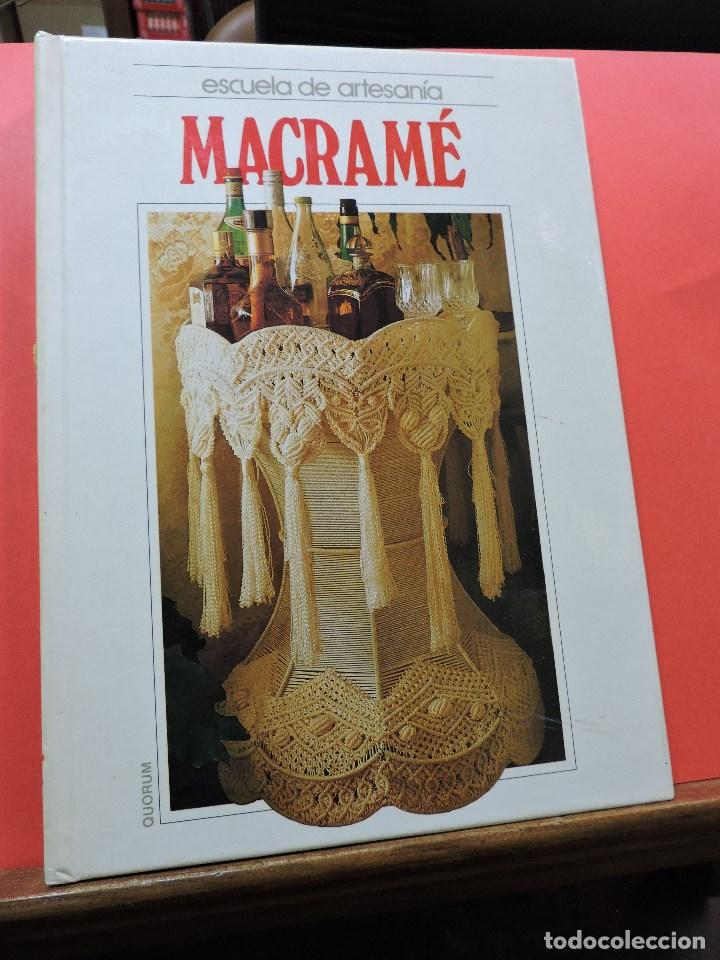 Libros de segunda mano: Escuela de artesan&iacute;a. Macram&eacute;. Ediciones Iberoamericanas Quorum 1988 - Foto 1