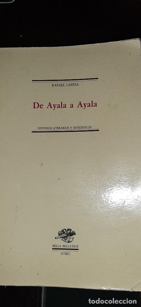 Libros de segunda mano: DE AYALA A AYALA. RAFAEL LAPESA - Foto 1