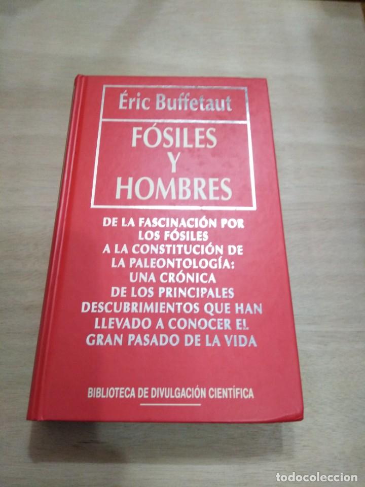 Libros de segunda mano: F&oacute;siles y hombres - &Eacute;ric Buffetaut - Foto 1