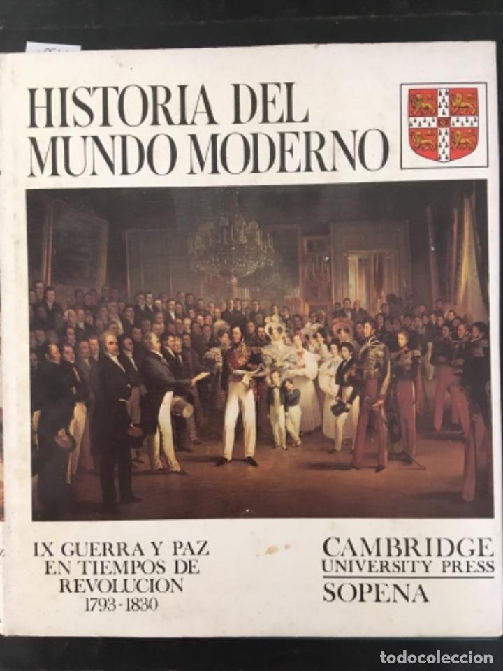 Libros de segunda mano: HISTORIA DEL MUNDO MODERNO, GUERRA Y PAZ EN TIEMPOS DE REVOLUCION 1793 1830, CAMBRIDGE 9