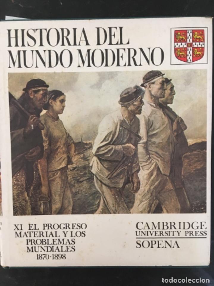 Libros de segunda mano: HISTORIA DEL MUNDO MODERNO, EL PROGRESO MATERIAL Y LOS PROBLEMAS MUNDIALES 1870 1898, CAMBRIDGE 11