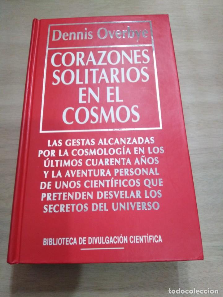 Libros de segunda mano: Corazones solitarios en el Cosmos - Dennis Overbye - Foto 1