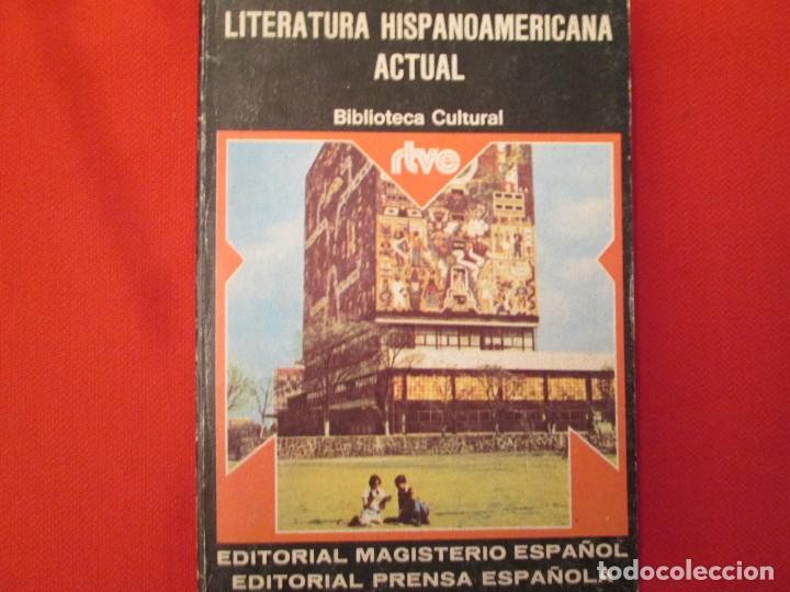Libros de segunda mano: LITERATURA HISPANOAMERICANA ACTUAL - Foto 1