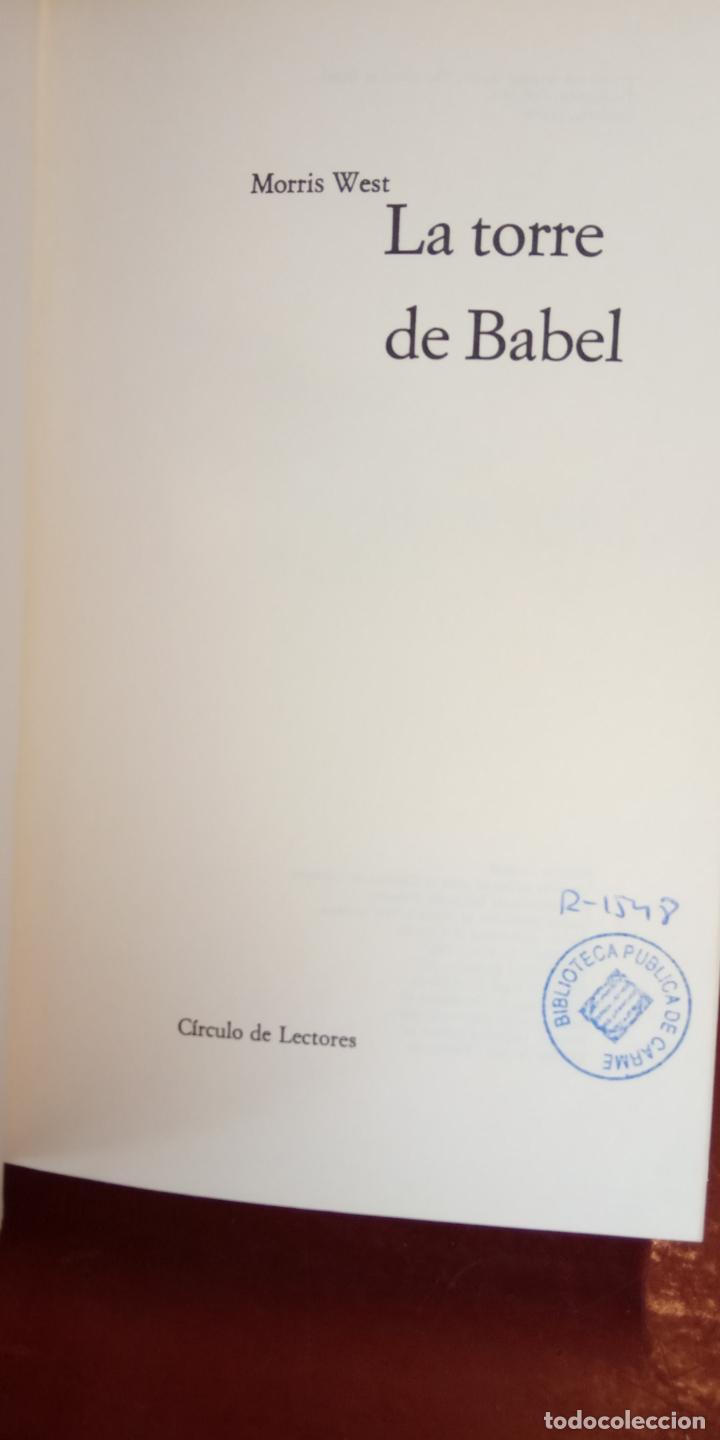 Libros de segunda mano: LA TORRE DE BABEL. MORRIS WEST. C&Iacute;RCULO DE LECTORES - Foto 1