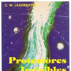 Libros de segunda mano: PROTECTORES INVISIBLES C.W. LEADBEATER 1ª EDICIÓN 1991. Lote 275054478