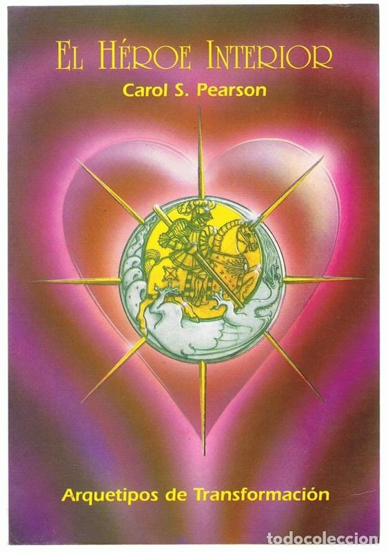 Libros de segunda mano: EL H&Eacute;ROE INTERIOR CAROL S. PEARSON - Foto 1