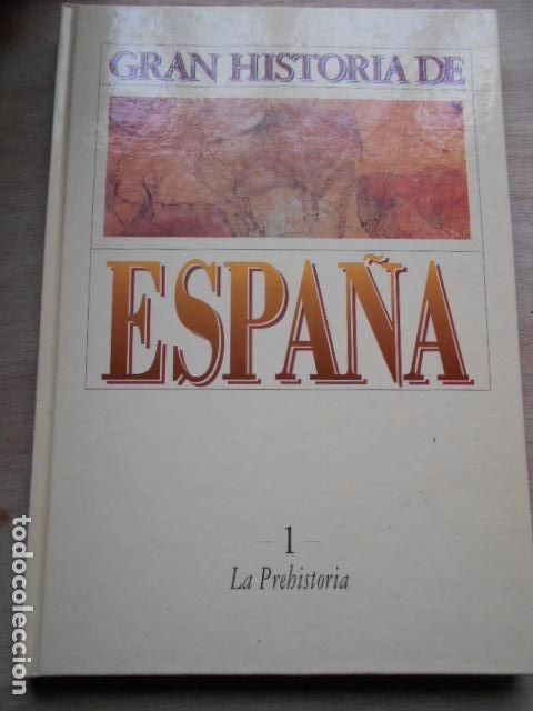 Libros de segunda mano: GRAN HISTORIA DE ESPA&Ntilde;A N&ordm; 1 LA PREHISTORIA
