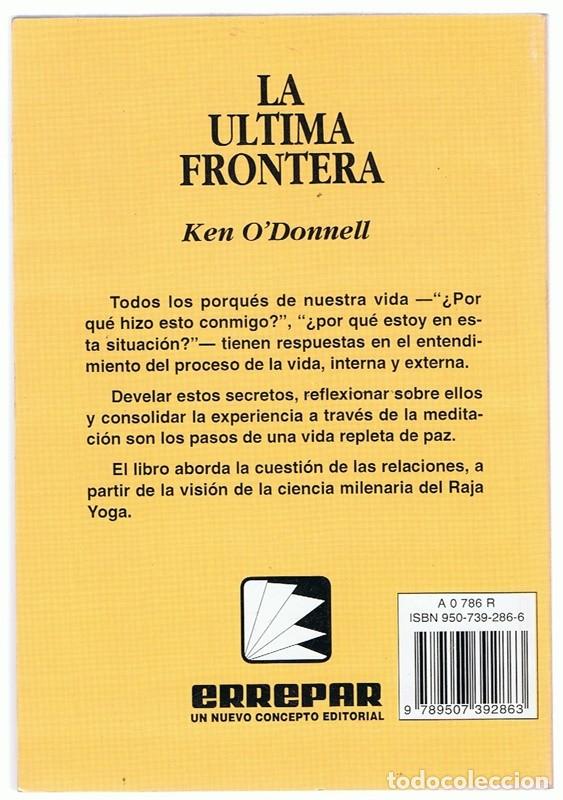 Libros de segunda mano: LA ULTIMA FRONTERA KEN O&acute;DONNELL - Foto 2