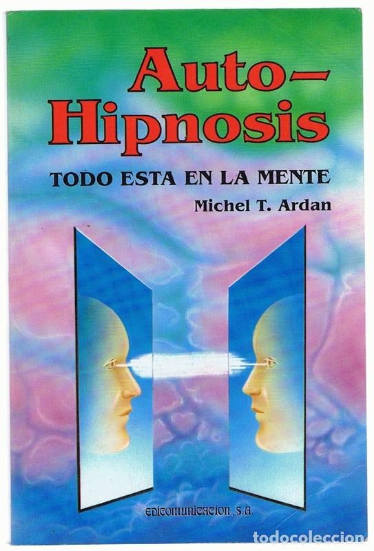 Libros de segunda mano: AUTO - HIPNOSIS MICHEL T. ARDAN - Foto 1