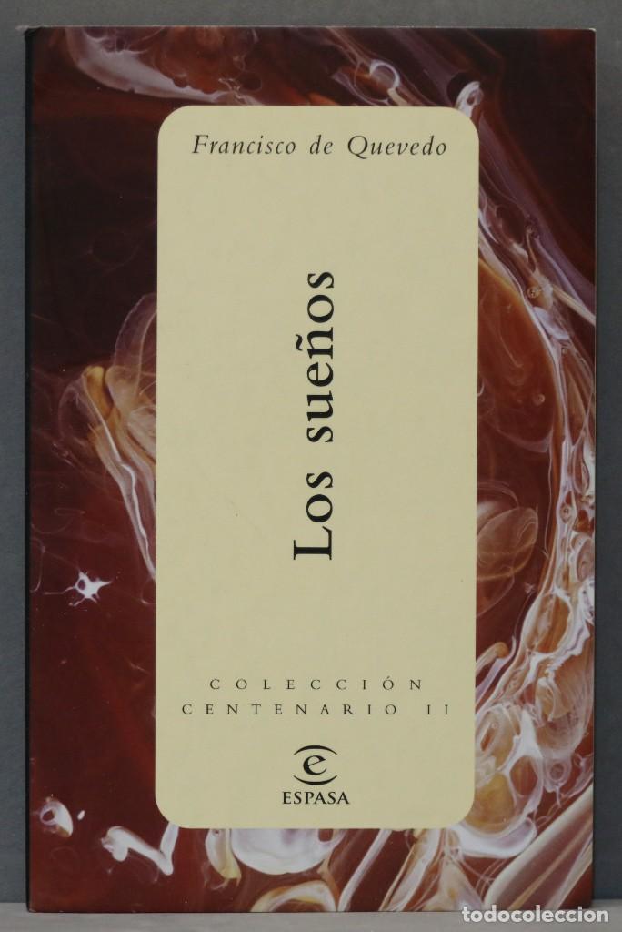 Libros de segunda mano: LOS SUE&Ntilde;OS. QUEVEDO. ESPASA. COLECCI&Oacute;N CENTENARIO - Foto 1