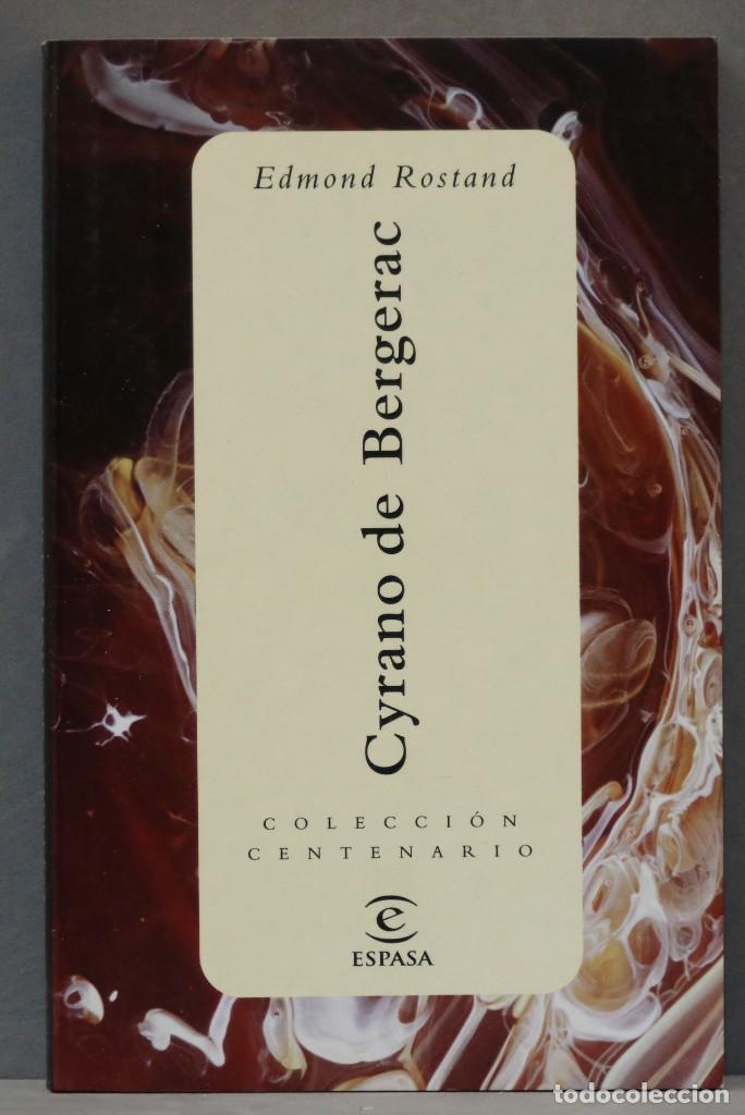 Libros de segunda mano: CYRANO DE BERGERAC. ROSTAND. ESPASA. COLECCI&Oacute;N CENTENARIO - Foto 1