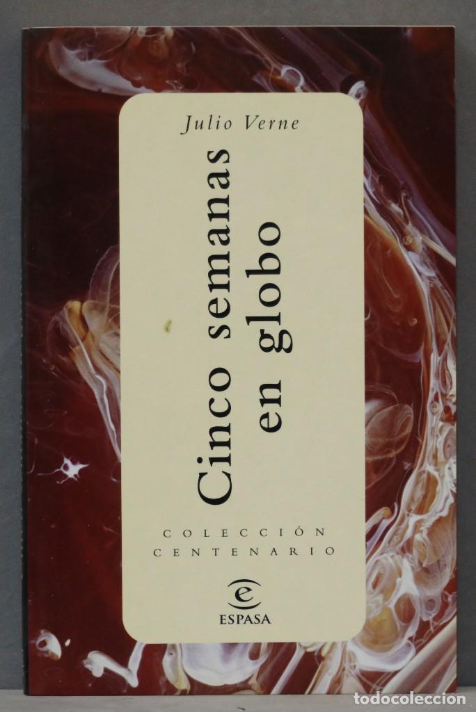Libros de segunda mano: CINCO SEMANAS EN GLOBO. VERNE. ESPASA. COLECCI&Oacute;N CENTENARIO - Foto 1