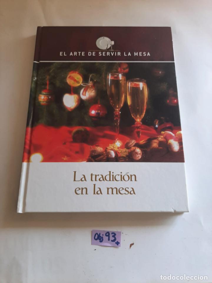 Libros de segunda mano: La tradici&oacute;n de la mesa - Foto 1