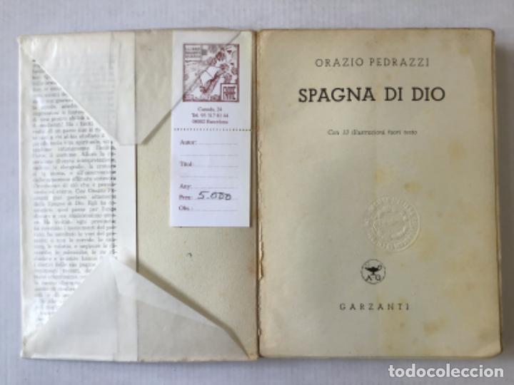 Libros de segunda mano: SPAGNA DI DIO. - PEDRAZZI, Orazio. - Foto 2