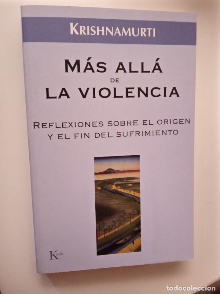 Libros de segunda mano: MAS ALLA DE LA VIOLENCIA JIDDU KRISHNAMURTI LIBRO ESPIRITUALIDAD - Foto 1