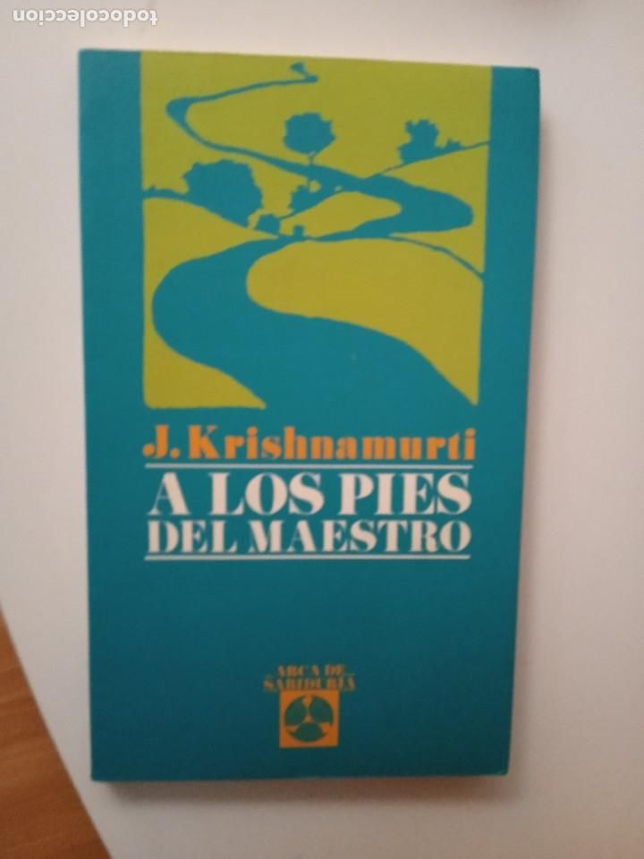 Libros de segunda mano: A LOS PIES DEL MAESTRO KRISHNAMURTI LIBRO ESPIRITUALIDAD - Foto 1