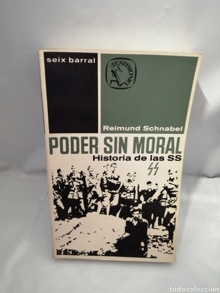 Libros de segunda mano: PODER SIN MORAL. HISTORIA DE LAS SS (PRIMERA EDICI&Oacute;N) - Foto 1