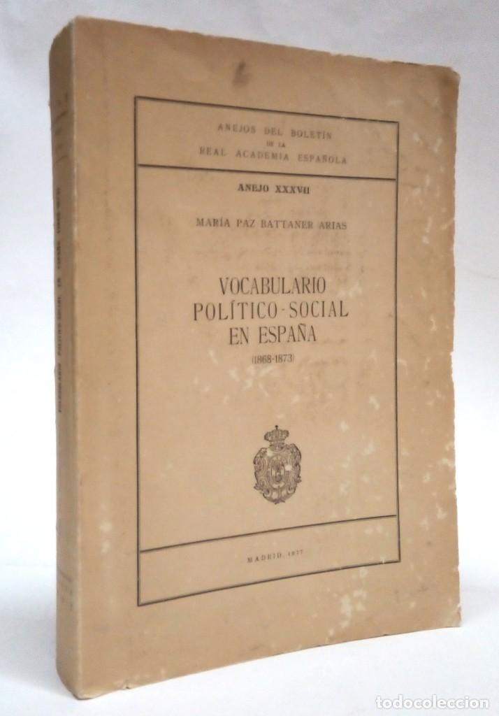 Second hand books: BATTANER, M&ordf; Paz. Vocabulario pol&iacute;tico-social en Espa&ntilde;a (1868-1873). 1977.