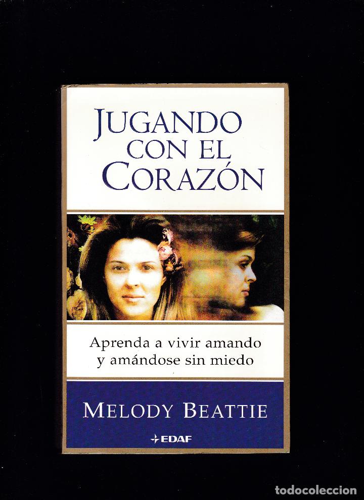 Libros de segunda mano: JUGANDO CON EL CORAZ&Oacute;N - MELODY BEATTIE - EDAF EDITORIAl 2000 - Foto 1