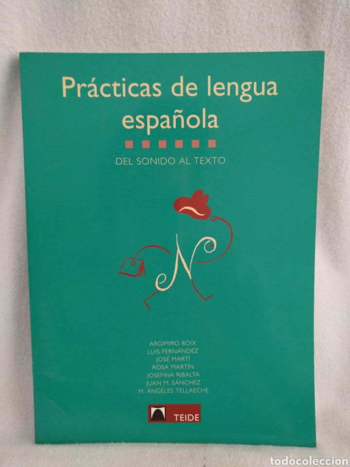 Libros de segunda mano: Pr&aacute;cticas de la lengua espa&ntilde;ola del sonido al texto. Teide. - Foto 1