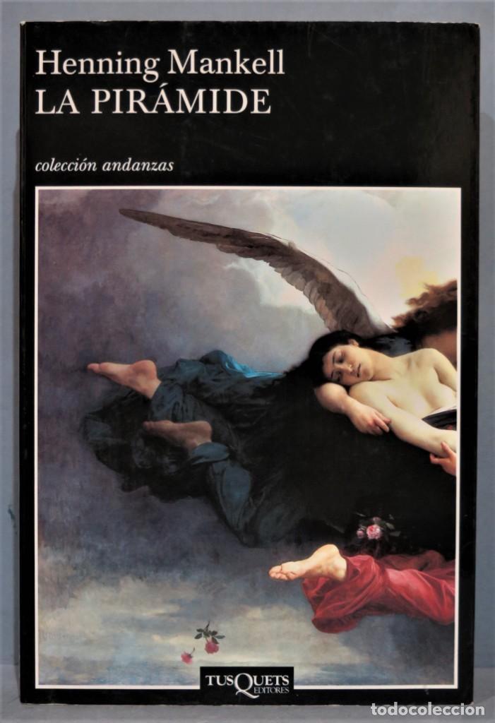 Libros de segunda mano: 2005.- LA PIRAMIDE. HENNING MANKELL - Foto 1